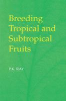 Breeding Tropical and Subtropical Fruits 3540428550 Book Cover