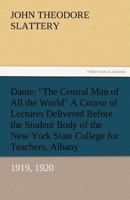 Dante the Central Man of All the World 3842482965 Book Cover