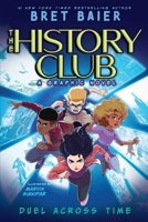 Duel Across Time (1) (The History Club) 1534485597 Book Cover