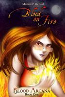 Blood on Fire 1478277416 Book Cover