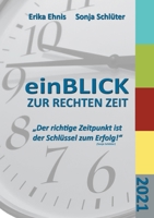 einBLICK ZUR RECHTEN ZEIT: Der außergewöhnliche Timer 3752604476 Book Cover