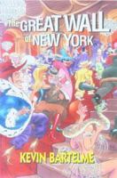 The Great Wall of New York 1887276378 Book Cover