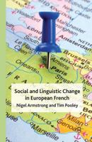 Social and Linguistic Change in European French 0230219500 Book Cover