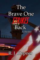 The Brave One Strikes Back 1629890707 Book Cover