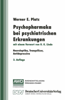 Psychopharmaka Bei Psychiatrischen Erkrankungen: Neuroleptika, Tranquilizer, Antidepressiva 3663016560 Book Cover