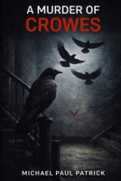 A Murder of Crowes B0GMQWG1DT Book Cover
