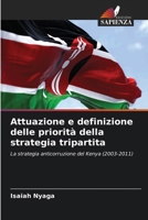 Attuazione e definizione delle priorità della strategia tripartita (Italian Edition) 6209648045 Book Cover