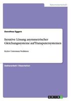 Iterative L�sung asymmetrischer Gleichungssysteme auf Transputersystemen: Krylov Unterraum Verfahren 3640637291 Book Cover