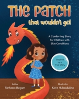 The Patch that Wouldn't Go! 1067631909 Book Cover