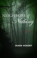 Neighbors of Nothing 1938604474 Book Cover