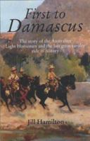 First to Damascus 0731810716 Book Cover