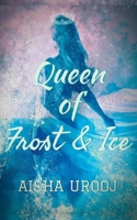 Queen of Frost and Ice 1778173551 Book Cover
