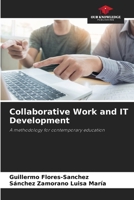 Collaborative Work and IT Development B0CGYQC8BC Book Cover