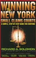 Winning In The New York Small Claims Court 0971796505 Book Cover