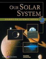Our Solar System (Hands-on Science Series) 0825137632 Book Cover