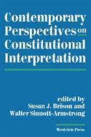 Contemporary Perspectives on Constitutional Interpretation 0813383943 Book Cover