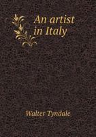 An Artist in Italy 1021470945 Book Cover