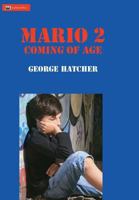 Mario 2: Coming of Age 0996592733 Book Cover