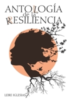 ANTOLOGÍA DE LA RESILIENCIA (Spanish Edition) B0DV3NSM6D Book Cover