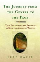 The Journey From the Center to the Page 0976684381 Book Cover