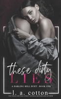 These Dirty Lies B09TWB7YC9 Book Cover