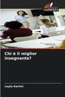 Chi è il miglior insegnante? (Italian Edition) 620980067X Book Cover