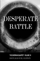 Desperate Battle 1300857730 Book Cover