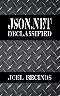 Json.NET Declassified 0692094210 Book Cover