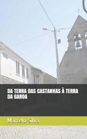 Da Terra Das Castanhas � Terra Da Garoa 1076870597 Book Cover