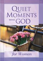 Quiet Moments with God for Women (Quiet Moments with God Devotional) 1562926659 Book Cover