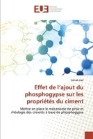 Effet de l'ajout du phosphogypse sur les propriétés du ciment 6139542073 Book Cover