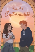 Capturándote (Spanish Edition) B0GKFL5LFP Book Cover