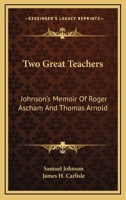 Two Great Teachers 0469379332 Book Cover