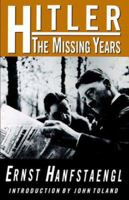 Hitler: The Missing Years 1559702729 Book Cover