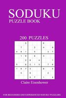 Sudoku Puzzle Book: [2017 Edition] 200 Puzzles 4th Edition 1539172244 Book Cover