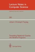 Translating Relational Queries Into Iterative Programs 3540180001 Book Cover
