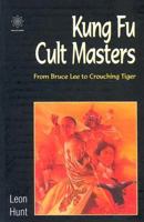 Kung Fu Cult Masters 1903364639 Book Cover
