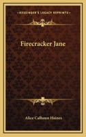 Firecracker Jane 1162787724 Book Cover