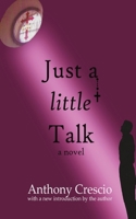 Just a Little Talk: With a new introduction by the author B09NMVHBRJ Book Cover