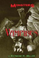 Vampires (Monsters) 0737726199 Book Cover