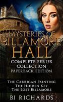 Mysteries of Billamore Hall: Complete Series Collection, Paperback Edition 1541374231 Book Cover