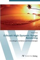 Echtzeit High Dynamic Range Rendering 3639441664 Book Cover