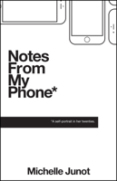 Notes from My Phone* 0996103716 Book Cover