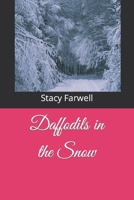 Daffodils in the Snow B0BW27PBBL Book Cover