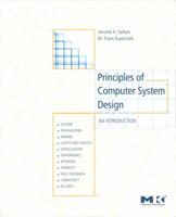 Principles of Computer System Design: An Introduction 0123749573 Book Cover