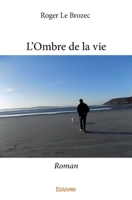 L'Ombre de la vie (French Edition) 2414183519 Book Cover