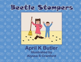 Beetle Stompers 0578875756 Book Cover