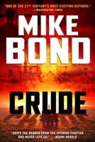 Crude: Ukraine, Oil and Nuclear War 1949751325 Book Cover