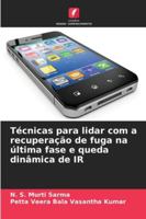 Técnicas para lidar com a recuperação de fuga na última fase e queda dinâmica de IR (Portuguese Edition) 6209343252 Book Cover