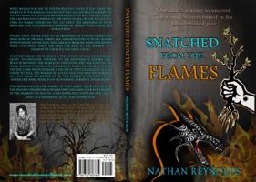 Snatched from the flames: One man's journey to uncover The Family Secrets buried in his blood-stained past 173260780X Book Cover